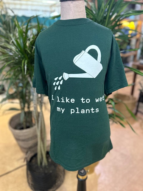 I Like to Wet My Plants
